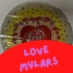 love mylars